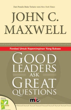Good Leaders Ask Great Questions
